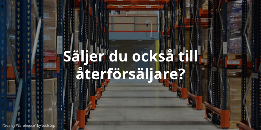 Sälj till återförsäljare och företag med snabborder tillsammans med prislistor!